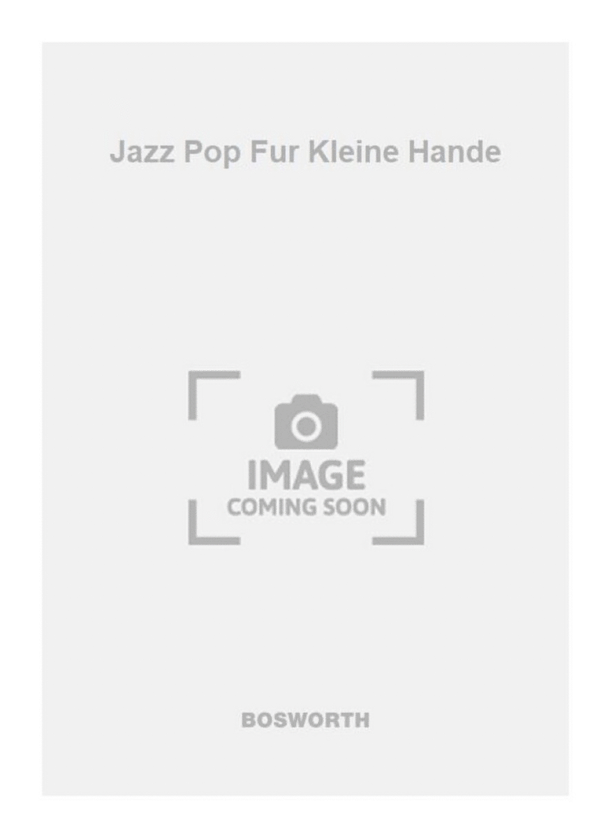 Jazz Pop Fur Kleine Hande
