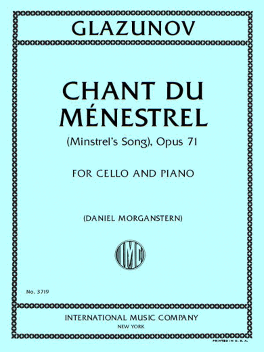 Chant Du Menestrel, (Minstrel'S Song), Opus 71