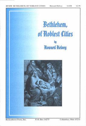 Bethlehem, of Noblest Cities