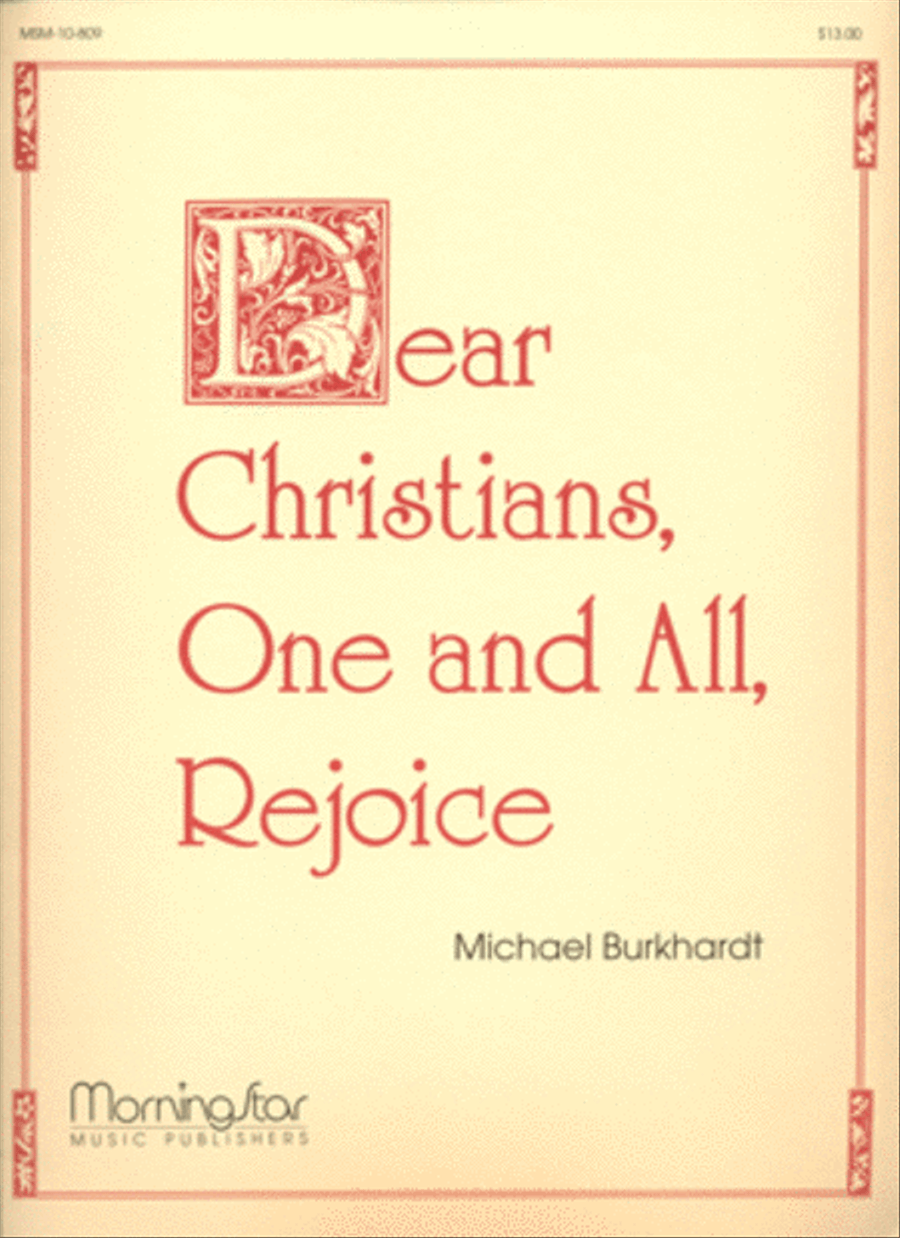 Dear Christians, One and All, Rejoice