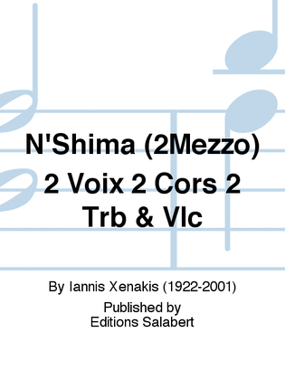 N'Shima (2Mezzo) 2 Voix 2 Cors 2 Trb & Vlc
