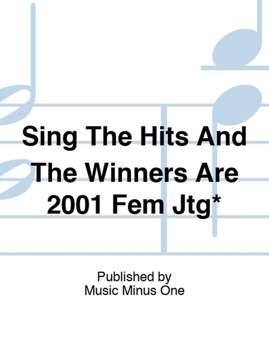 Sing The Hits And The Winners Are 2001 Fem Jtg*