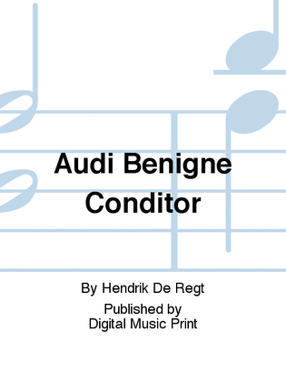 Audi Benigne Conditor