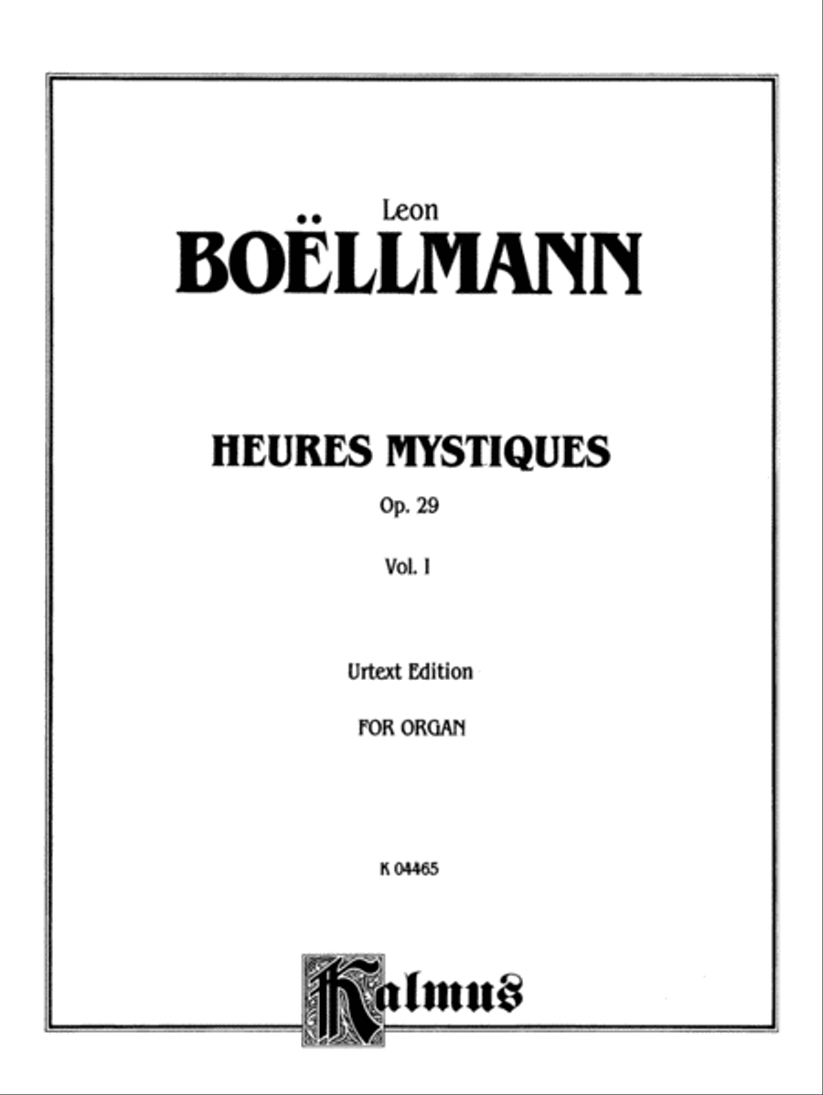 Heures Mystiques (Urtext) (Op. 29), Volume 1