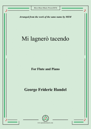 Handel-Mi lagnerò tacendo,for Flute and Piano