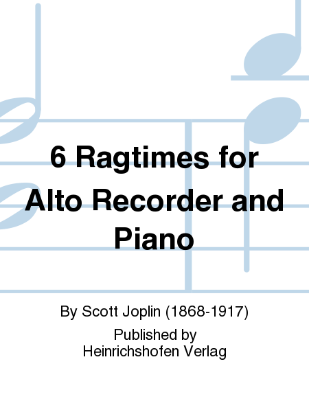 6 Ragtimes for Alto Recorder and Piano