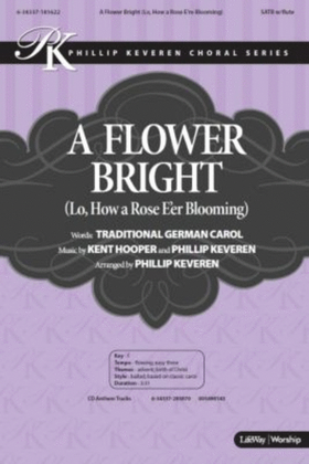 A Flower Bright (Lo, How a Rose E'er Blooming) - Anthem Accompaniment CD
