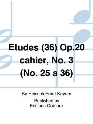 Book cover for Etudes (36) Op. 20 cahier No. 3 (No. 25 a 36)