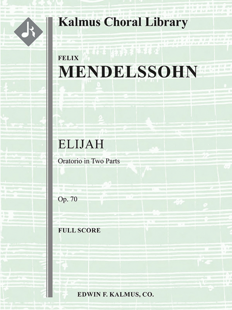 Elijah (Elias), Op. 70