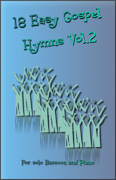 18 Gospel Hymns Vol.2 for Solo Bassoon and Piano