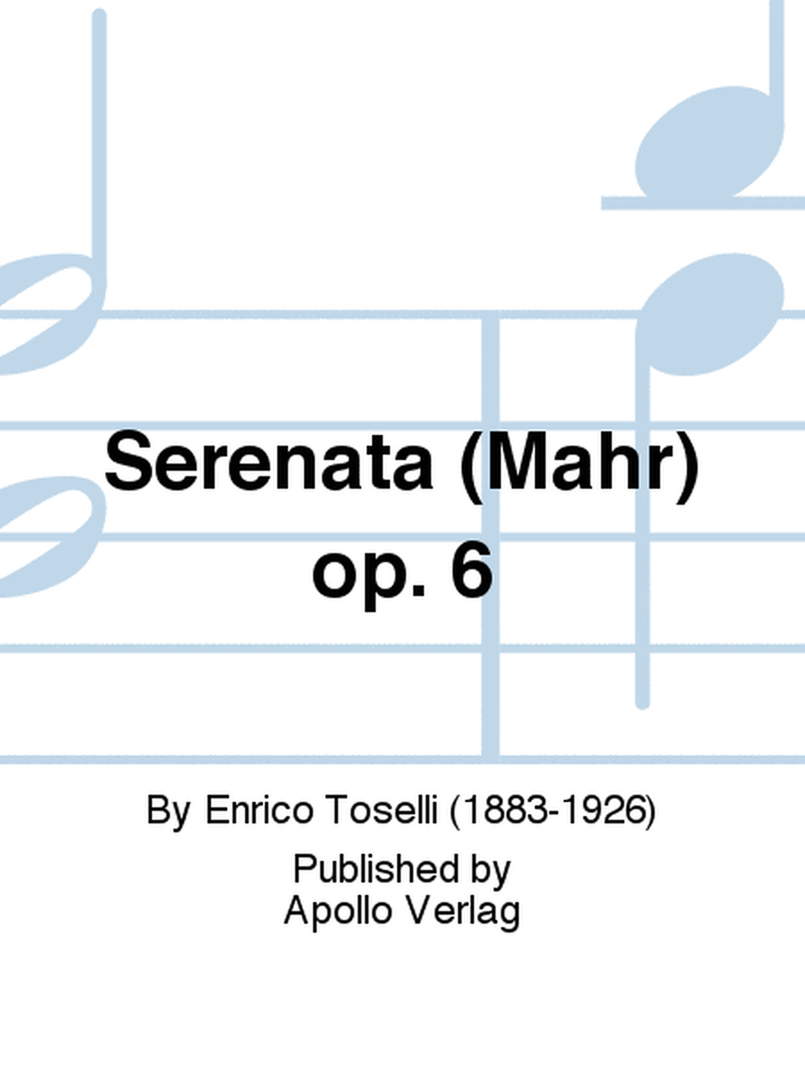 Serenata (Mahr) op. 6