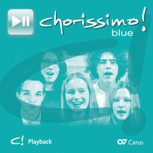 chorissimo! blue. Schulchorbuch fur gleiche Stimmen. Playback-CD