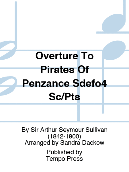 Overture To Pirates Of Penzance Sdefo4 Sc/Pts