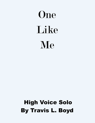 One Like Me (High Voice Solo)