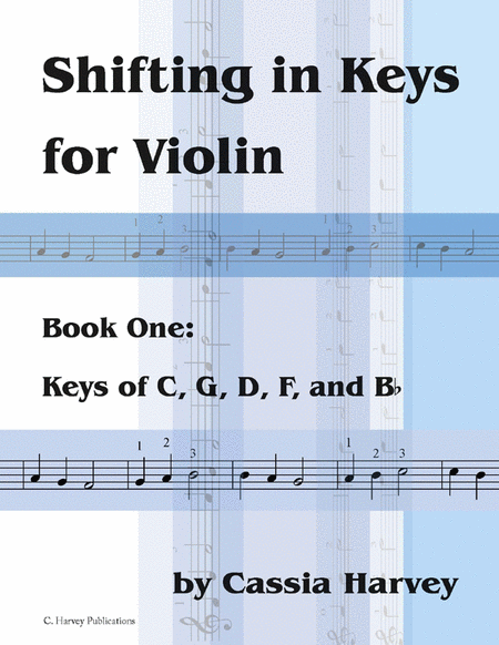 Shifting in Keys for Violin, Book One: Keys of C, G, D, F, and B-flat