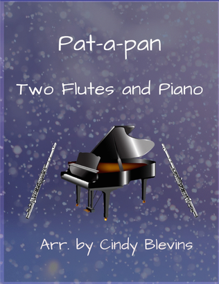 Pat-A-Pan, Two Flutes and Piano