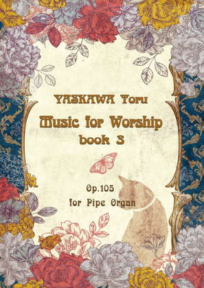 Music for Worship, book.3 for organ, Op.105