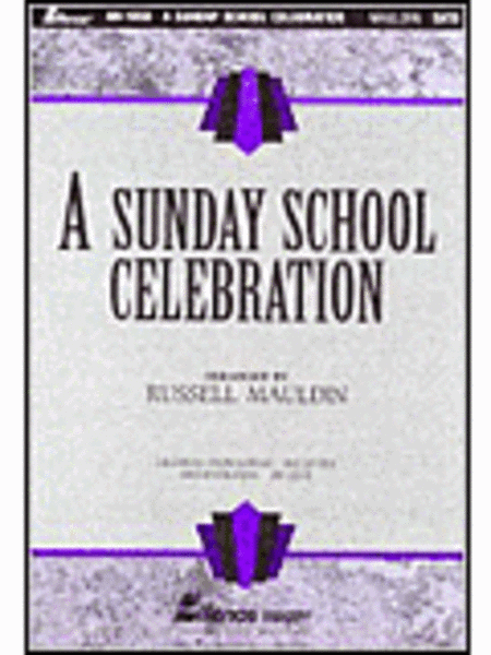 A Sunday School Celebration