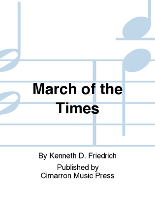 March of the Times
