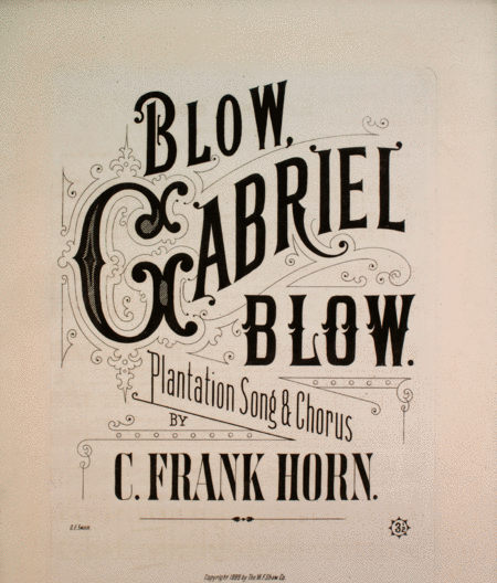 Blow Gabriel Blow. Plantation Song & Chorus