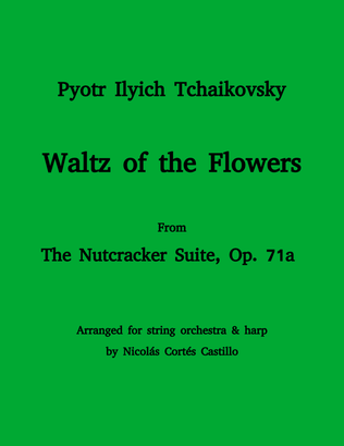 Book cover for Tchaikovsky - Waltz of the Flowers (The Nutcracker) for String orchestra & Harp