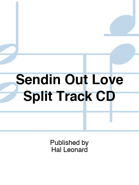 Sendin Out Love Split Track CD