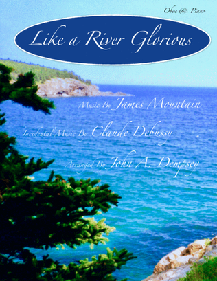 Like a River Glorious (Oboe and Piano)