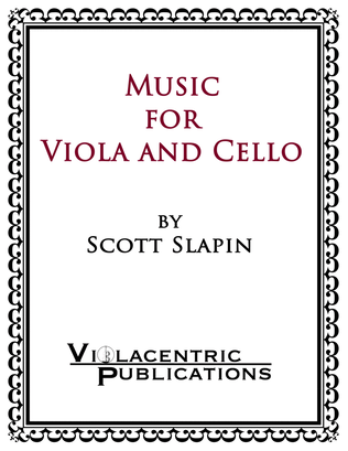 Music for Viola and Cello (Polysemic Rhapsody, A Lament, Hassid and Hayseed)