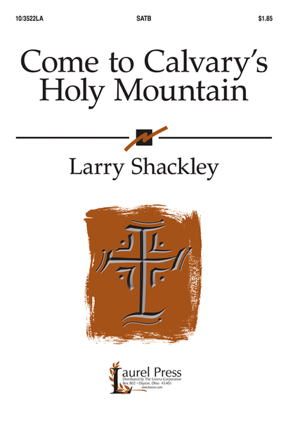 Come to Calvary's Holy Mountain image number null