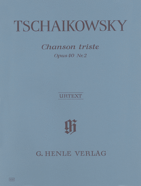 Tschaikowsky, Peter Iljitsch: Chanson triste op. 40,2