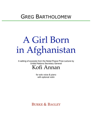 A Girl Born in Afghanistan (for solo voice with piano and optional violin)