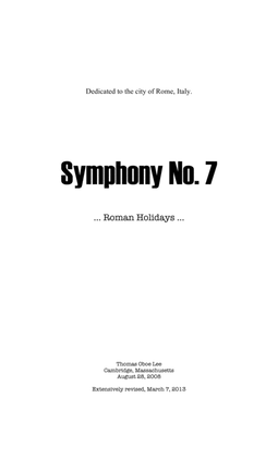 Symphony No. 7 ... Roman Holidays (2008, rev. 2013)