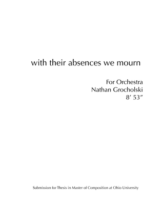 with their absences we mourn