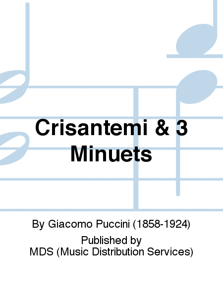 CRISANTEMI & 3 MINUETS