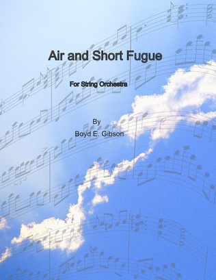 Air and Short Fugue For String Orchestra