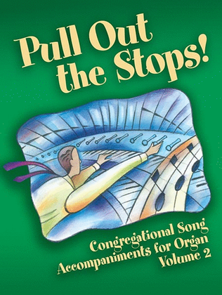 Book cover for Pull Out the Stops, Volume 2