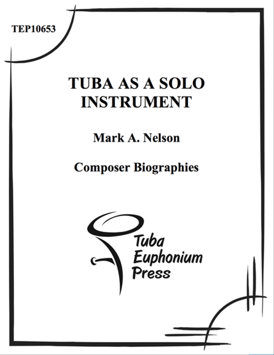 The Tuba as a Solo Instrument: Composer Biographies Tuba scores gallery preview page 1