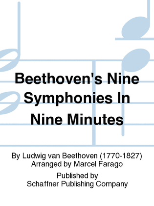 Beethoven's Nine Symphonies In Nine Minutes