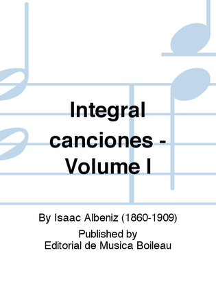 Integral canciones - Volume I