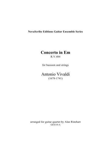 Concerto in Em (for bassoon and strings) R. V. 484 arranged for guitar quartet by Antonio Vivaldi Small Ensemble - Digital Sheet Music