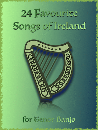 Book cover for 24 Favourite Songs of Ireland, for Tenor Banjo Tab CGDA