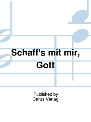 Book cover for Schaff's mit mir, Gott