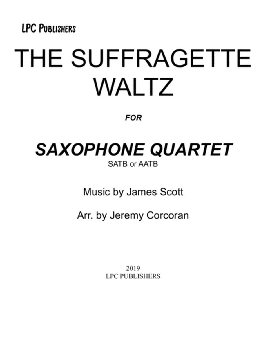 The Suffragette Waltz for Saxophone Quartet (SATB or AATB) image number null