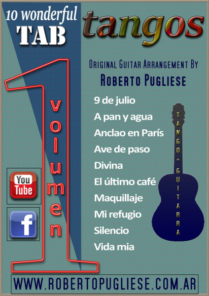 10 wonderful TANGOS in TAB for classical guitar by Roberto Pugliese