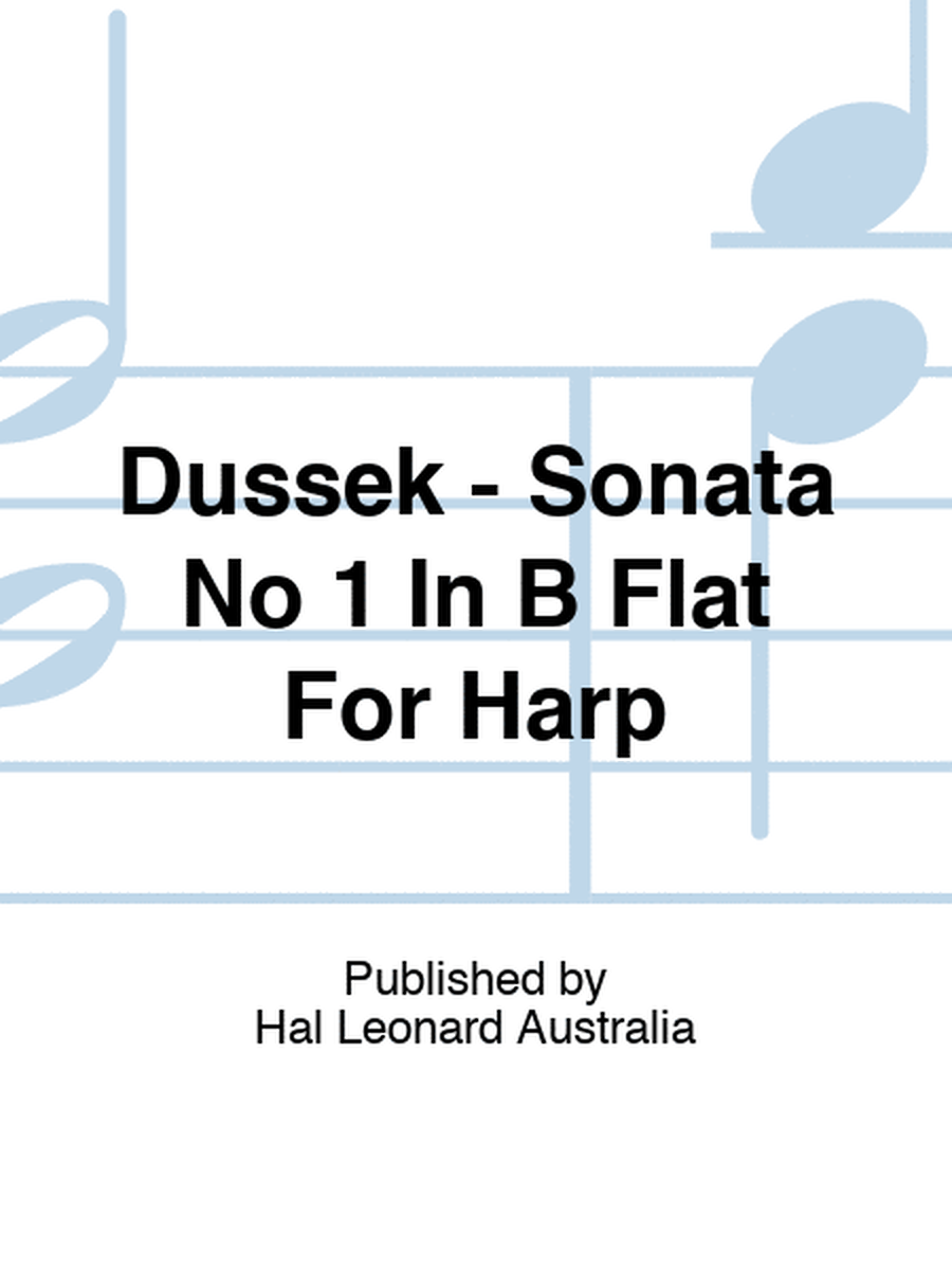 Dussek - Sonata No 1 In B Flat For Harp