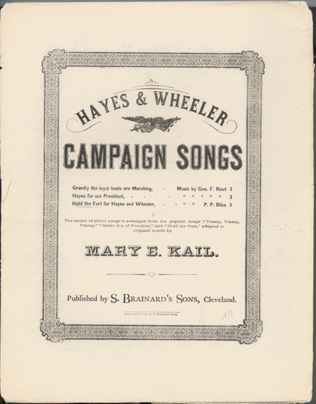 Hayes & Wheeler Campaign Songs. Hold the Fort for Hayes and Wheeler