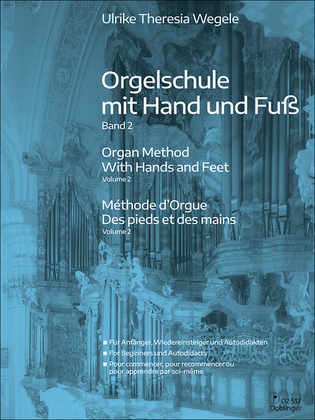 Orgelschule mit Hand und Fuss Band 2