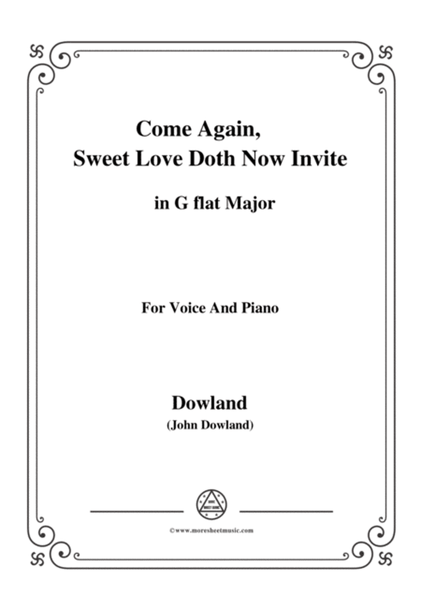 Dowland-Come Again, Sweet Love Doth Now Invite in G flat Major, for Voice and Piano image number null