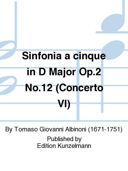 Sinfonia a cinque in D Major Op. 2 No. 12