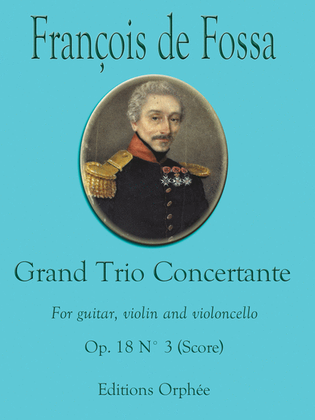 Book cover for Grand Trio Concertante Op. 18, No. 3